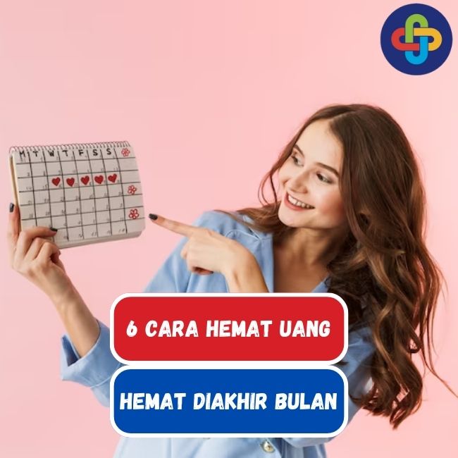 6 Tips Hemat Agar Terhindar Dari Bokek Akhir Bulan